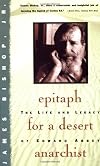 Epitaph for a Desert Anarchist