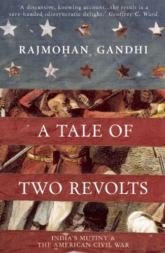 A Tale of Two Revolts: India's Mutiny and The American Civil War