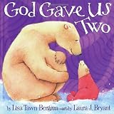 God Gave Us Two