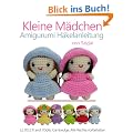 Kleine M�dchen Amigurumi H�kelanleitung (Kleine und niedliche Amigurumi)