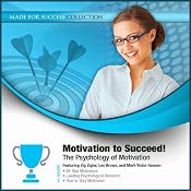 Motivation to Succeed!: The Psychology of Motivation | [Made for Success, Zig Ziglar, Les Brown, Mark Victor Hansen]