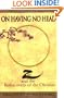 On Having No Head: Zen and the Rediscovery of the Obvious