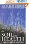 The Soil and Health: A Study of Organic Agriculture (Culture of the Land)