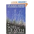 The Soil and Health: A Study of Organic Agriculture (Clark Lectures)