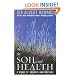 The Soil and Health: A Study of Organic Agriculture (Culture of the Land)
