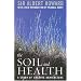 The Soil and Health: A Study of Organic Agriculture (Culture of the Land)