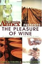 The Learning Annexpresents The Pleasure of Wine
