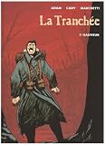 Revue Vents d'Ouest  / La Tranchée, Tome 1 : Sauveur