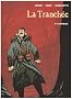 La Tranch�e, Tome 1 : Sauveur
