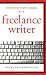 Starting Your Career As a Freelance Writer