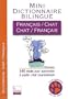 Mini-dictionnaire bilingue fran�ais-chat/chat-fran�ais