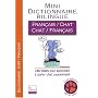 Mini-dictionnaire bilingue fran�ais-chat/chat-fran�ais