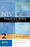 NIV/The MessageÂ® Parallel Bible, Large Print