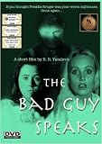 The Bad Guy Speaks