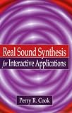Real Sound Synthesis for Interactive Applications