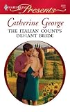 The Italian Count's Defiant Bride