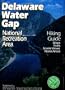 Hiking Guide to the Delaware Water Gap National Recreation Area