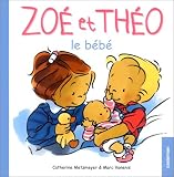 Zo� et Th�o : Le b�b�