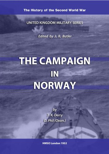 The Campaign in Norway (HMSO Official History of WWII - Military)