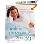 Healthy Pregnancy Over 35