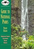 NPCA Guide to National Parks in the Pacific (NPCA Guides to National Parks)
