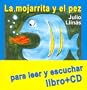 La mojarrita y el pez / The Little Fish And the Big Fish: Cuentos para grandes y chicos / Stories for kids and adults (El Libro Hablado) (Spanish Edition)