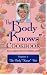The Body Knows Cookbook
