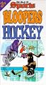 Sports Bloopers: Hockey [VHS]