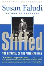 Stiffed: The Betrayal of the American Man