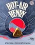 Hot-Air Henry (Reading Rainbow Books)
