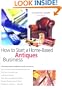 How to Start a Home-Based Antiques Business, 3rd (Home-Based Business Series)