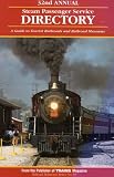 Steam Passenger Service Directory: A Guide to Tourist Railroads and Railroad Museums, 32nd Edition