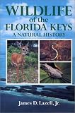 Wildlife of the Florida Keys: A Natural History