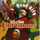 Click here to buy Quad City: All-Star Christmas by Quad City All-Star Christmas .