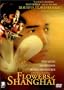 Flowers of Shanghai
