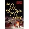 When Love Finds a Home