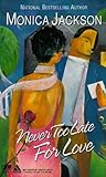 Never Too Late For Love (Arabesque)