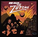 Who Killed...... The Zutons