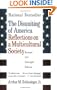 The Disuniting of America: Reflections on a Multicultural Society (Revised and Enlarged Edition)