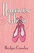 Harriets Ghost