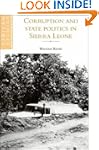 Corruption and State Politics in Sier...