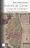 Histoire de Corse : Le pays de la grandeur