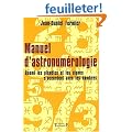 Manuel d'astronum�rologie : Quand les plan�tes et les signes s'accordent avec les nombres