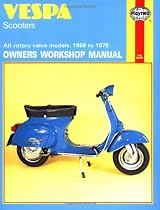 Vespa Scooters 90, 125, 150, 180 and 200cc Owner's Workshop Manual (Motorcycle Manuals)