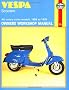 Vespa Scooters 90, 125, 150, 180 and 200cc Owner's Workshop Manual (Motorcycle Manuals)