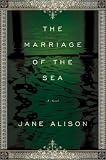The Marriage of the Sea: A Novel
