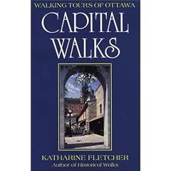 Capital Walks: Walking Tours of Ottawa