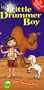 The Little Drummer Boy [VHS]