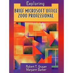 Brief Office 2000 Professional (Exploring Microsoft Office 2000)