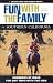Fun with the Family in Southern California, 4th: Hundreds of Ideas for Day Trips with the Kids by Laura Kath ISBN 0762721952